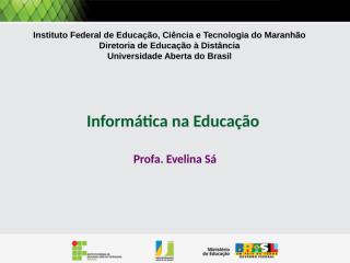 Informatica_na_Educa_ao_-_Aula_01.pps
