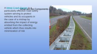 What are the Components of Crash Barrier.pptx