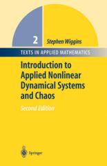 Stephen Wiggins-Introduction to Applied Nonlinear Dynamical Systems and Chaos,  2nd edition, 2003 (Texts in Applied Mathematics) (2003).pdf