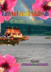 bahtera dakwah salafiyyah di lautan indonesia.pdf