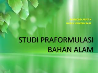 PTM. 6 -7 Preformulasi Obat Bahan Alam.pdf