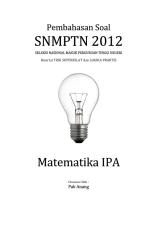 pembahasan soal snmptn 2012 matematika ipa kode 634.pdf