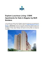 Explore Luxurious Living_ 3 BHK Apartments for Sale in Bagalur by MJR Builders.pdf